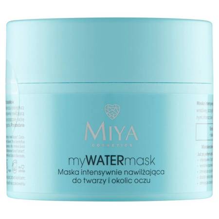 Miya Cosmetics MyWATER mask maska intensywnie nawilżająca do twarzy i okolic oczu 50ml